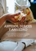 Antojos, dulces y ansiedad